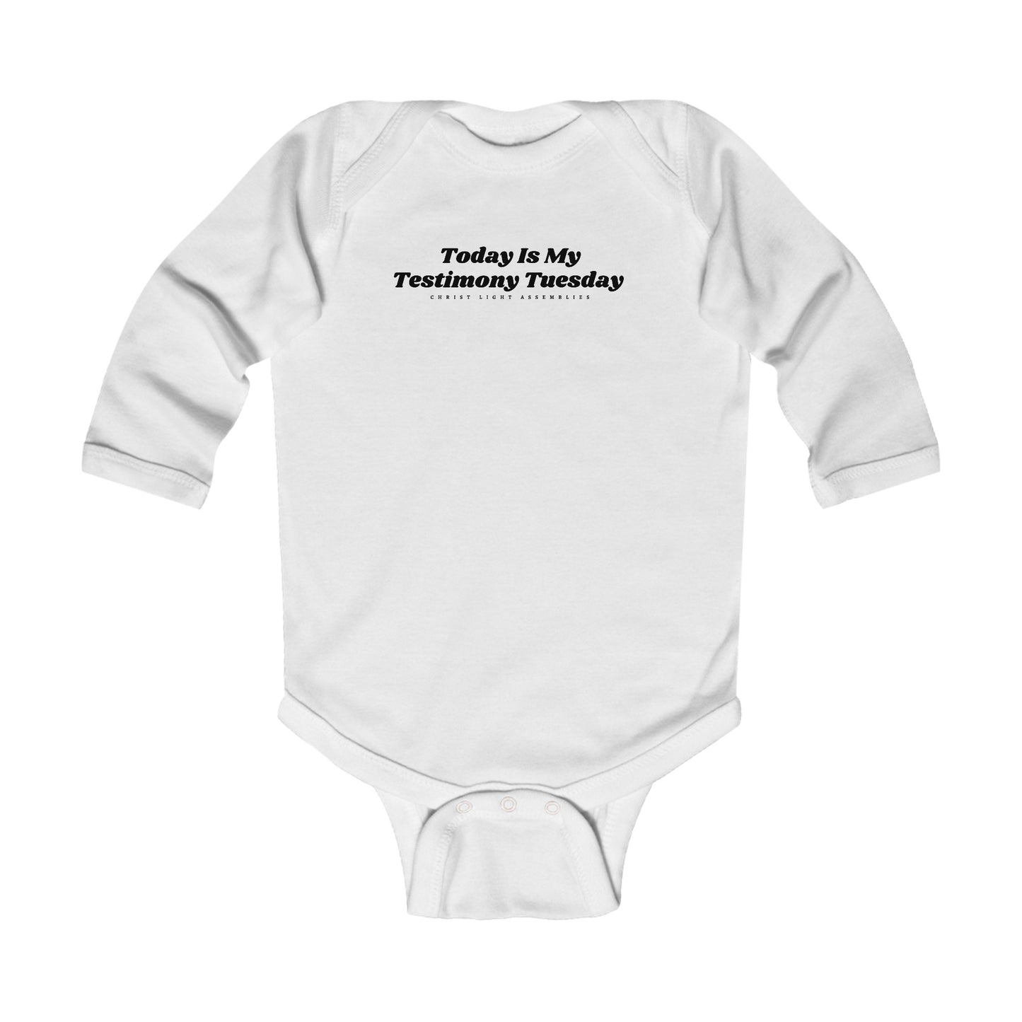 Testimony Tuesday CLA Infant Long Sleeve Bodysuit