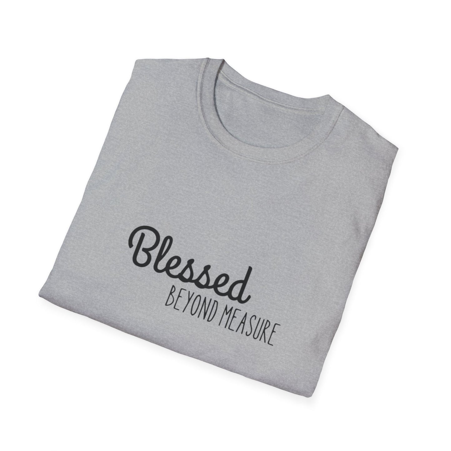 Blessed Beyond Measure Unisex Softstyle T-Shirt