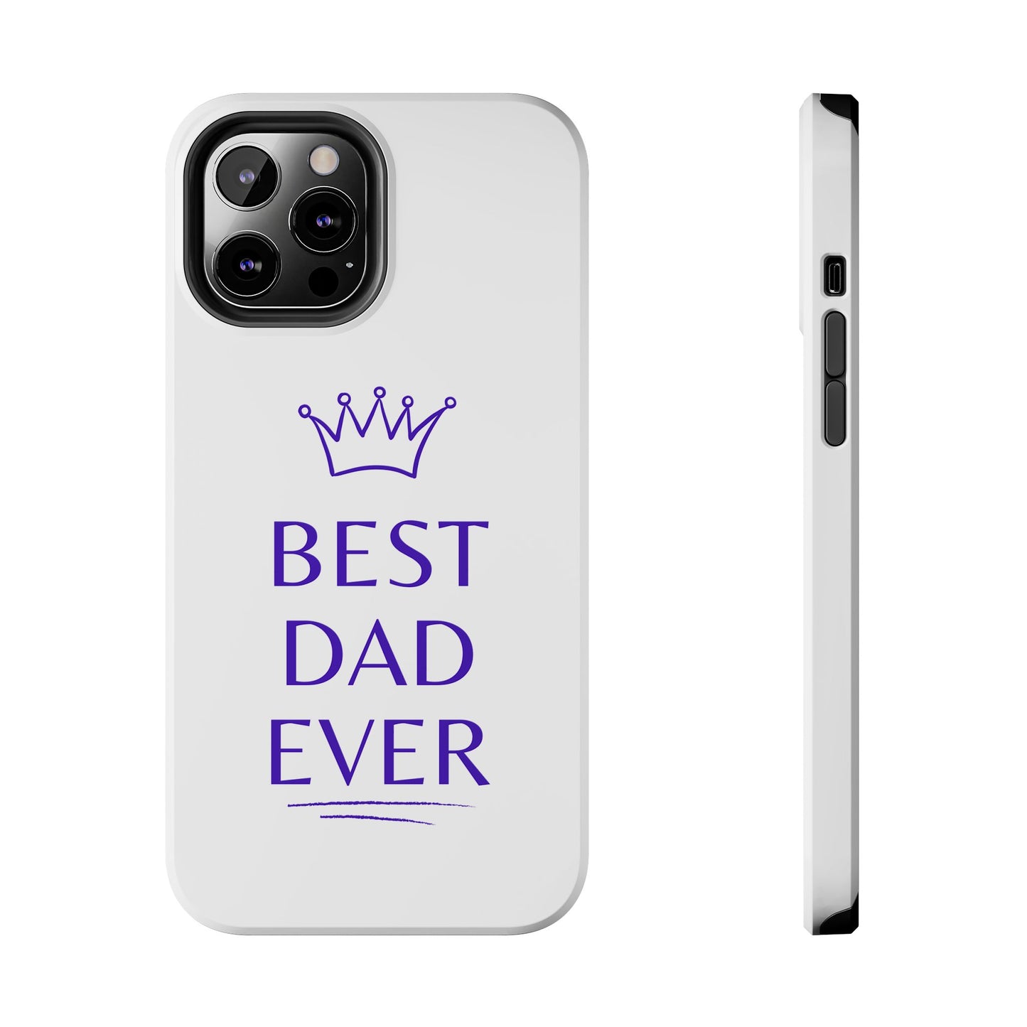 Best Dad Ever Phone Case