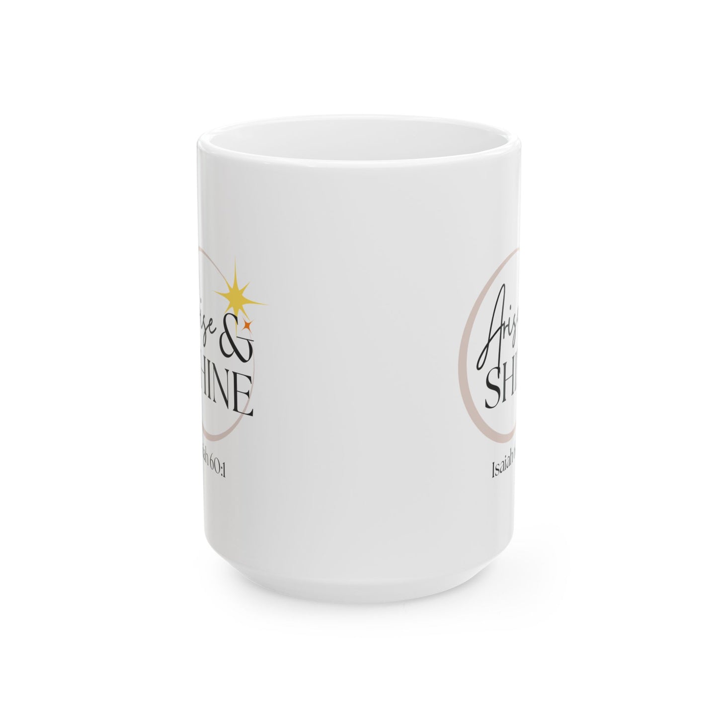 Arise & Shine Ceramic Mug