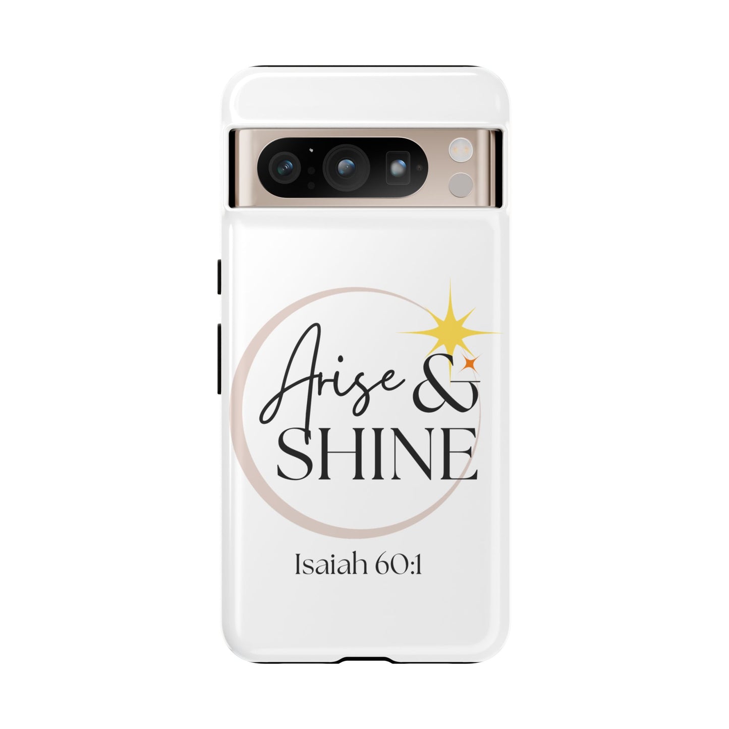 Arise & Shine Phone Case