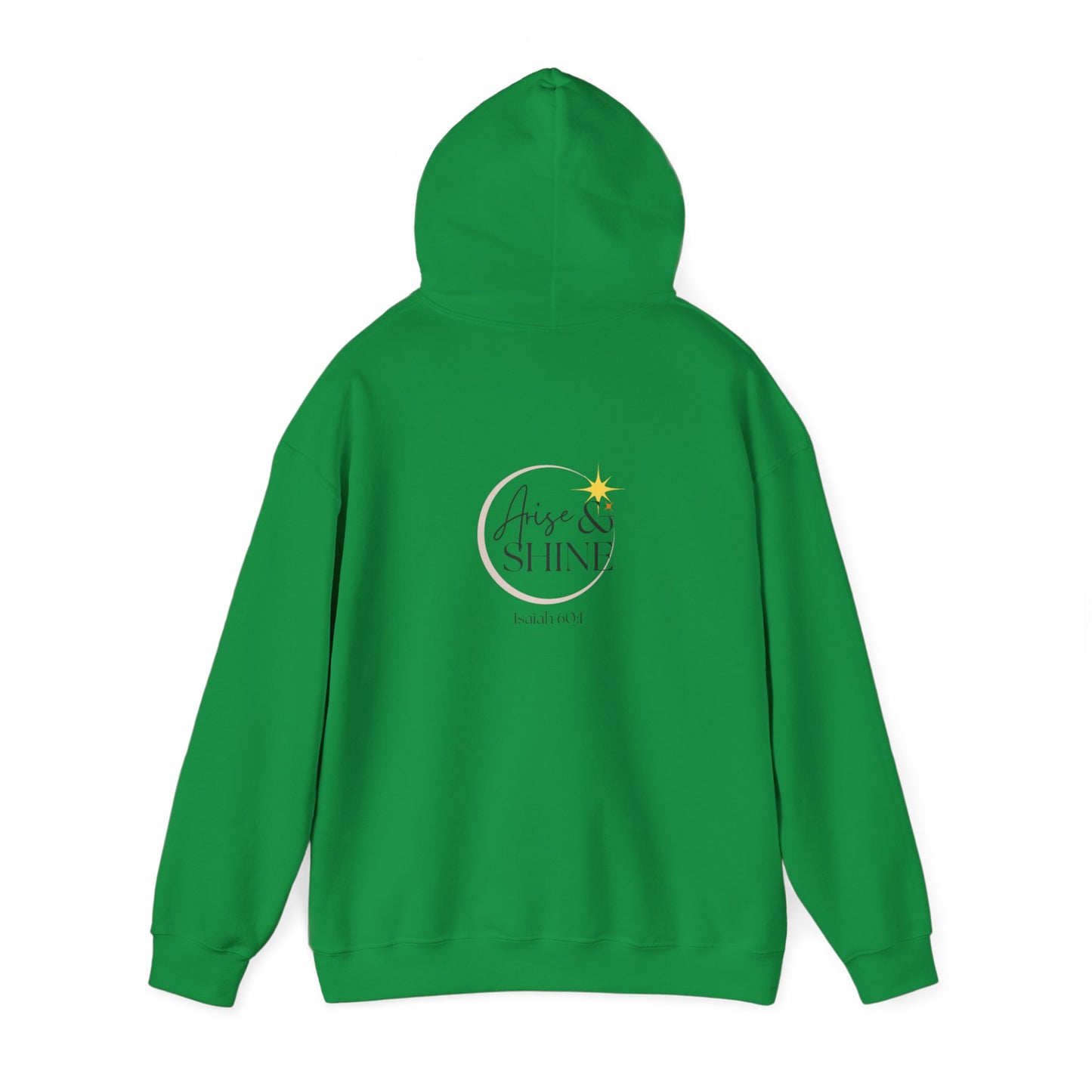 Arise & Shine Unisex Hooded Sweatshirt