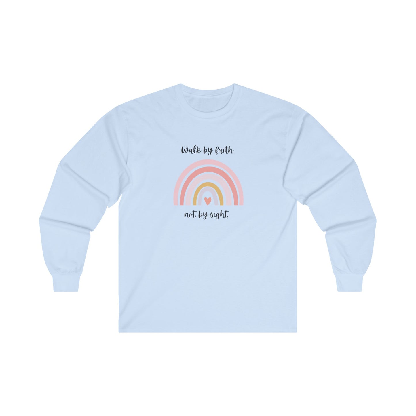 Walk By Faith Rainbow Unisex Ultra Cotton Long Sleeve T-Shirt