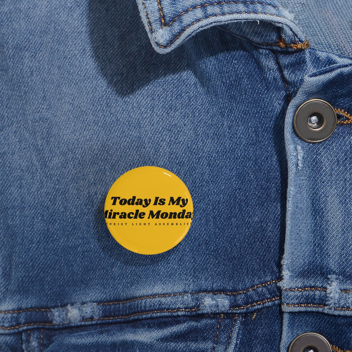 Miracle Monday CLA Round Pins