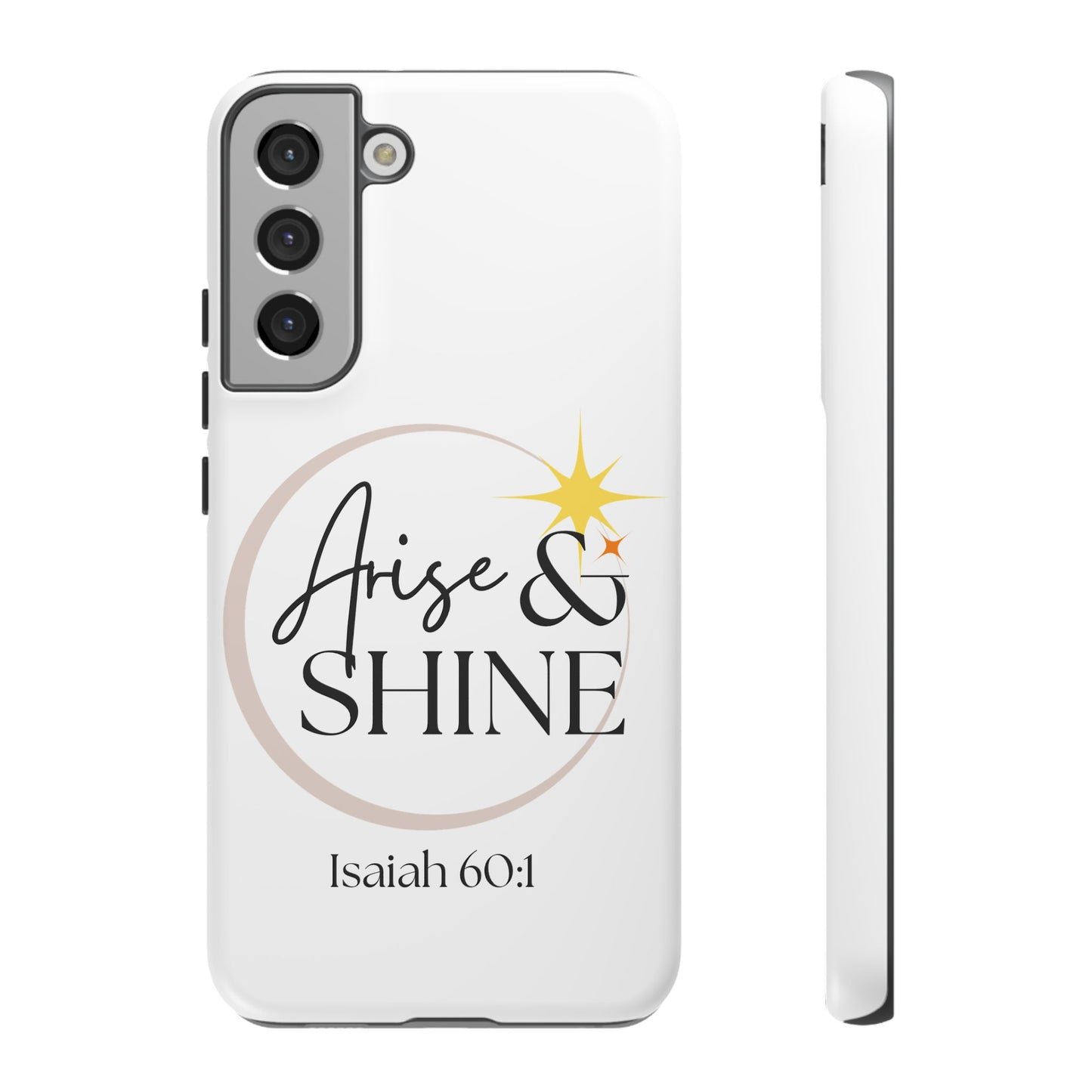 Arise & Shine Phone Case