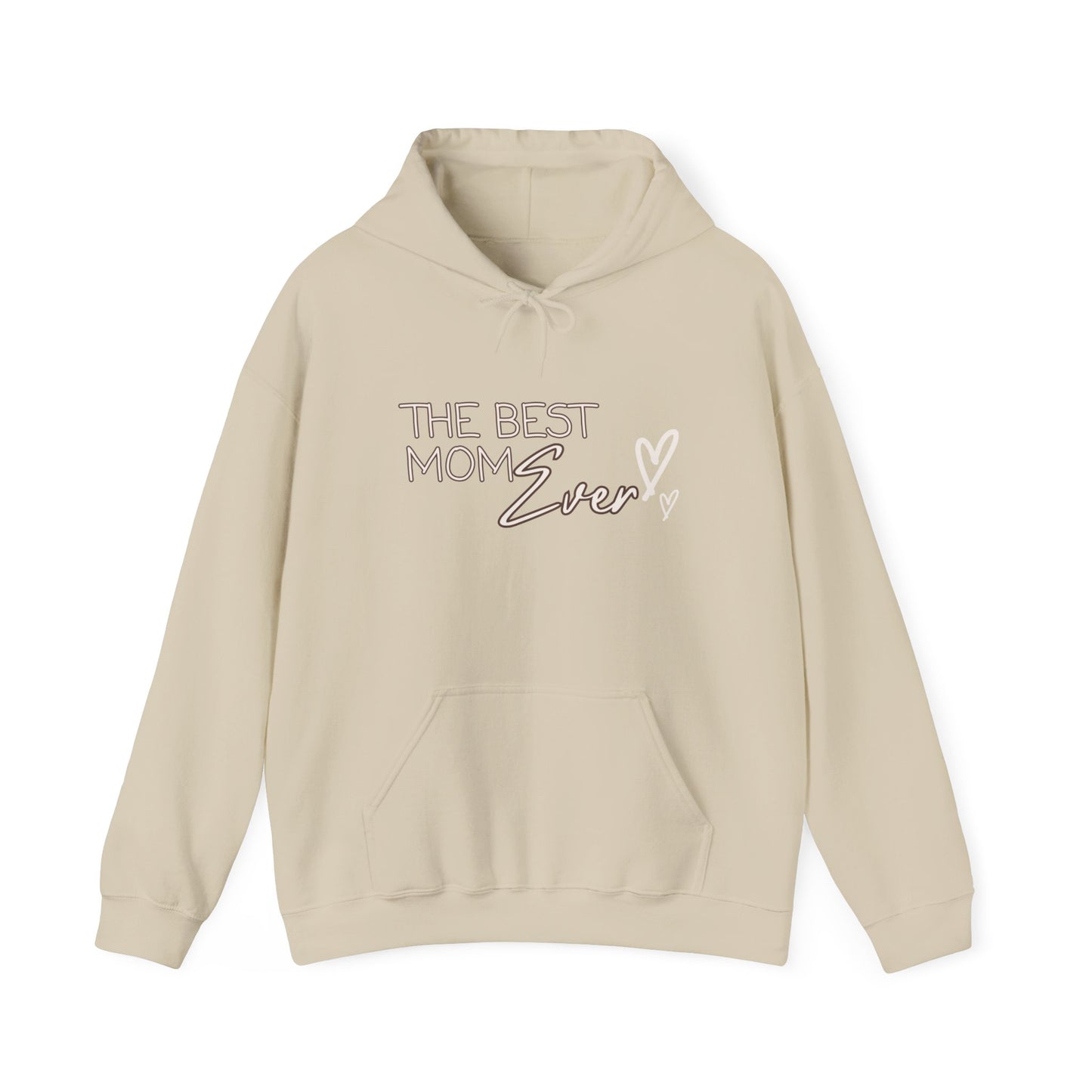 Best Mom Ever Hooded Sweatshirt