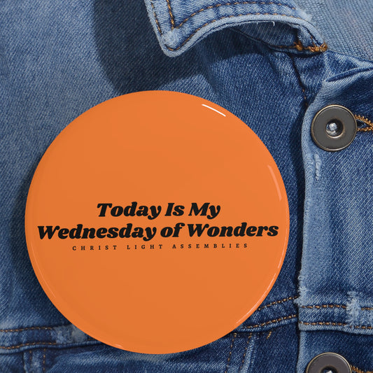 Wednesday of Wonders CLa Round Pins