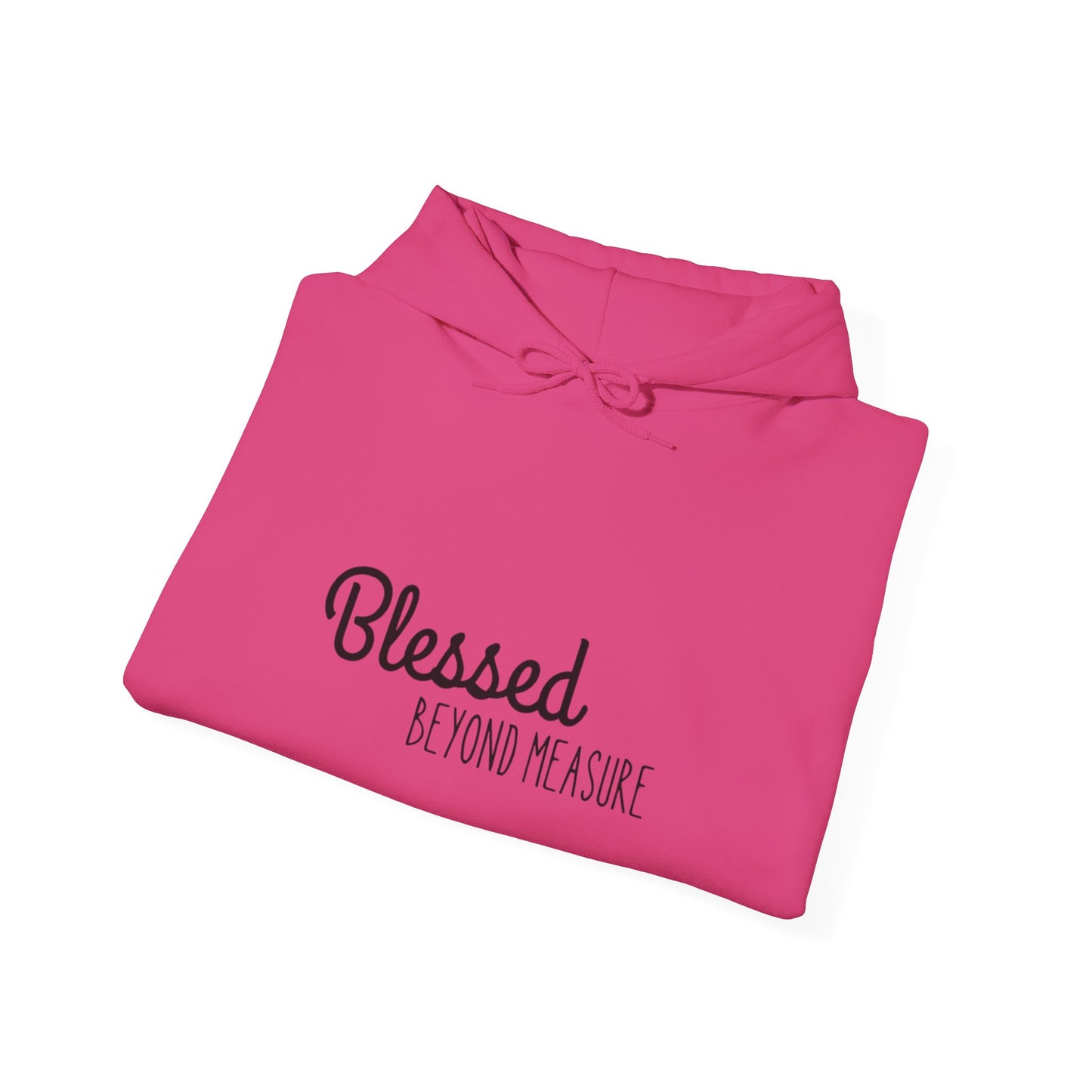 Blessed Beyond Measure Unisex Hooded Sweatshirt