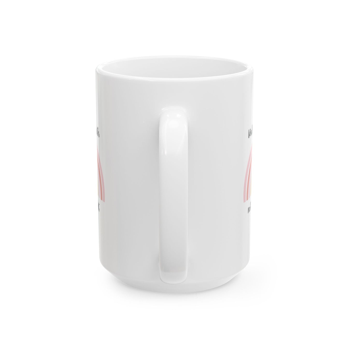Walk By Faith Rainbow Ceramic Mug