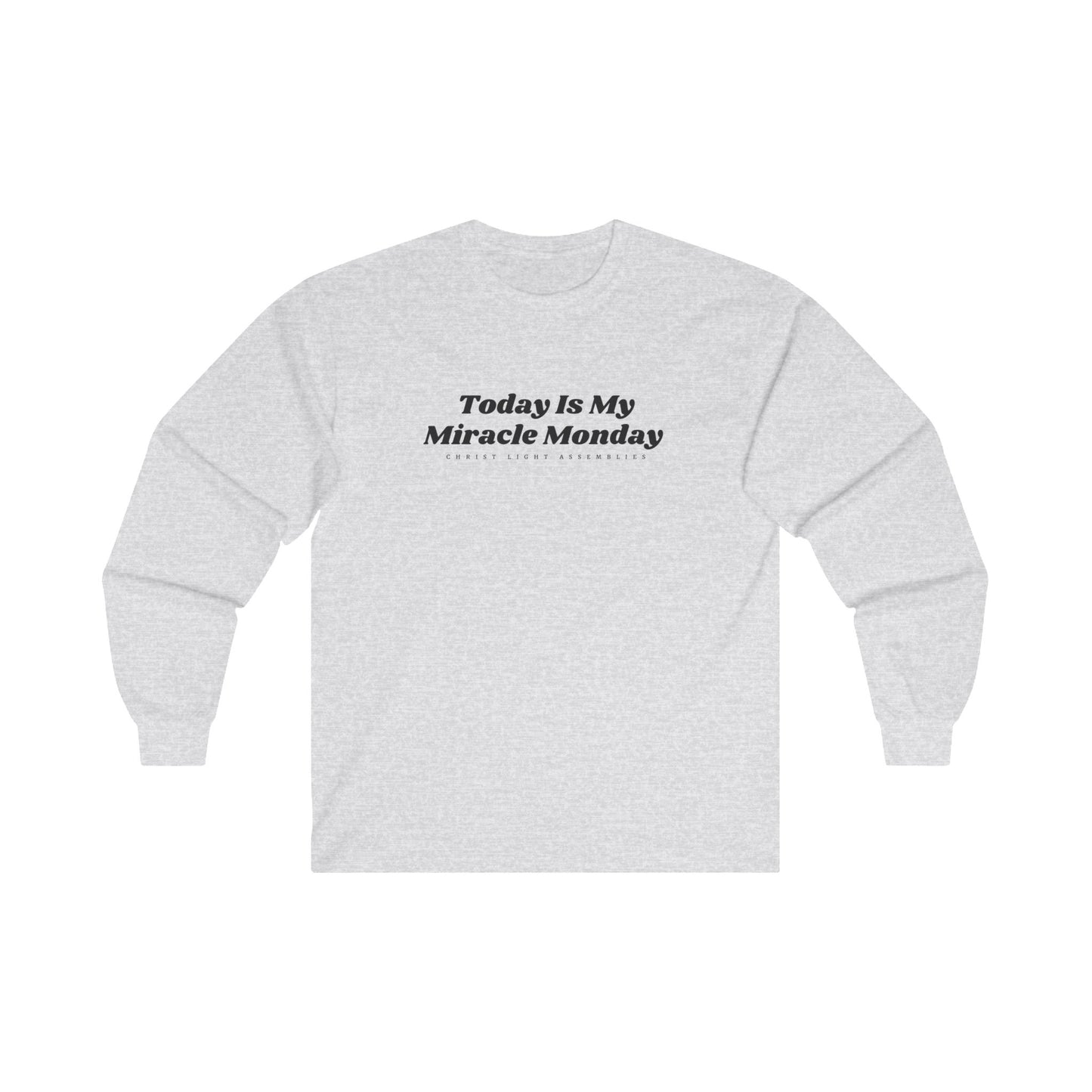 Miracle Monday CLA Unisex Ultra Cotton Long Sleeve T-Shirt