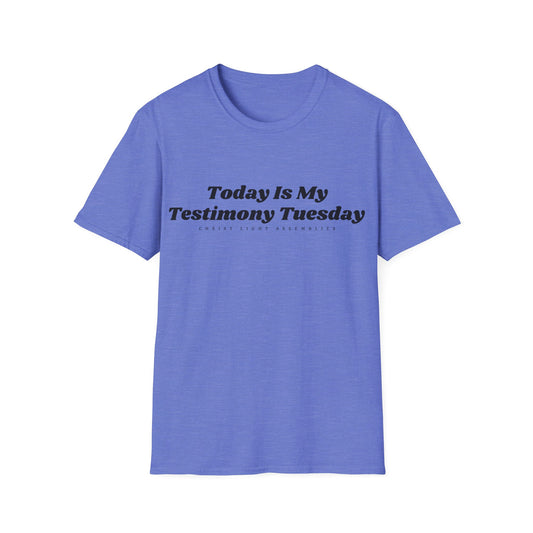 Testimony Tuesday CLA Adult Unisex Softstyle T-Shirt