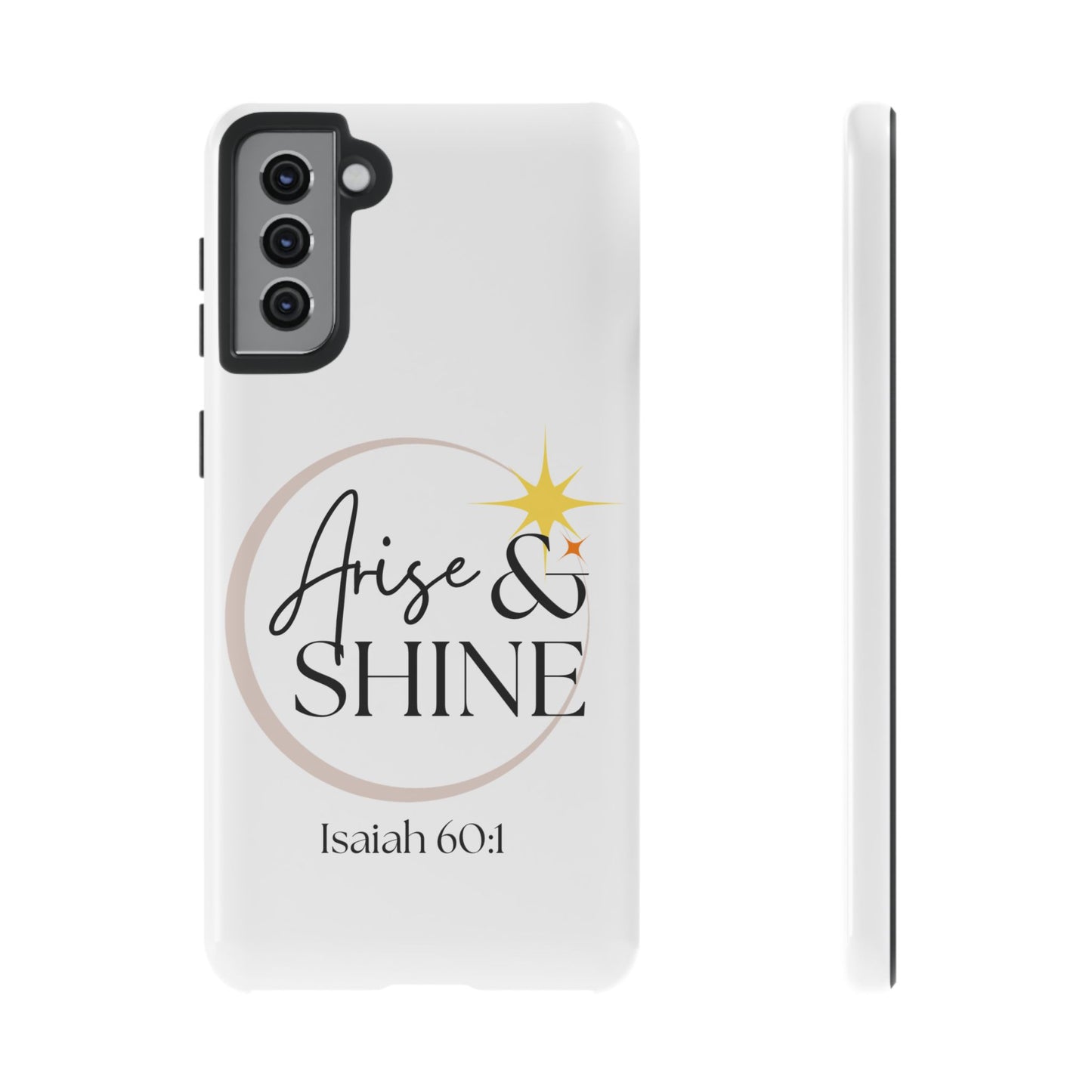 Arise & Shine Phone Case