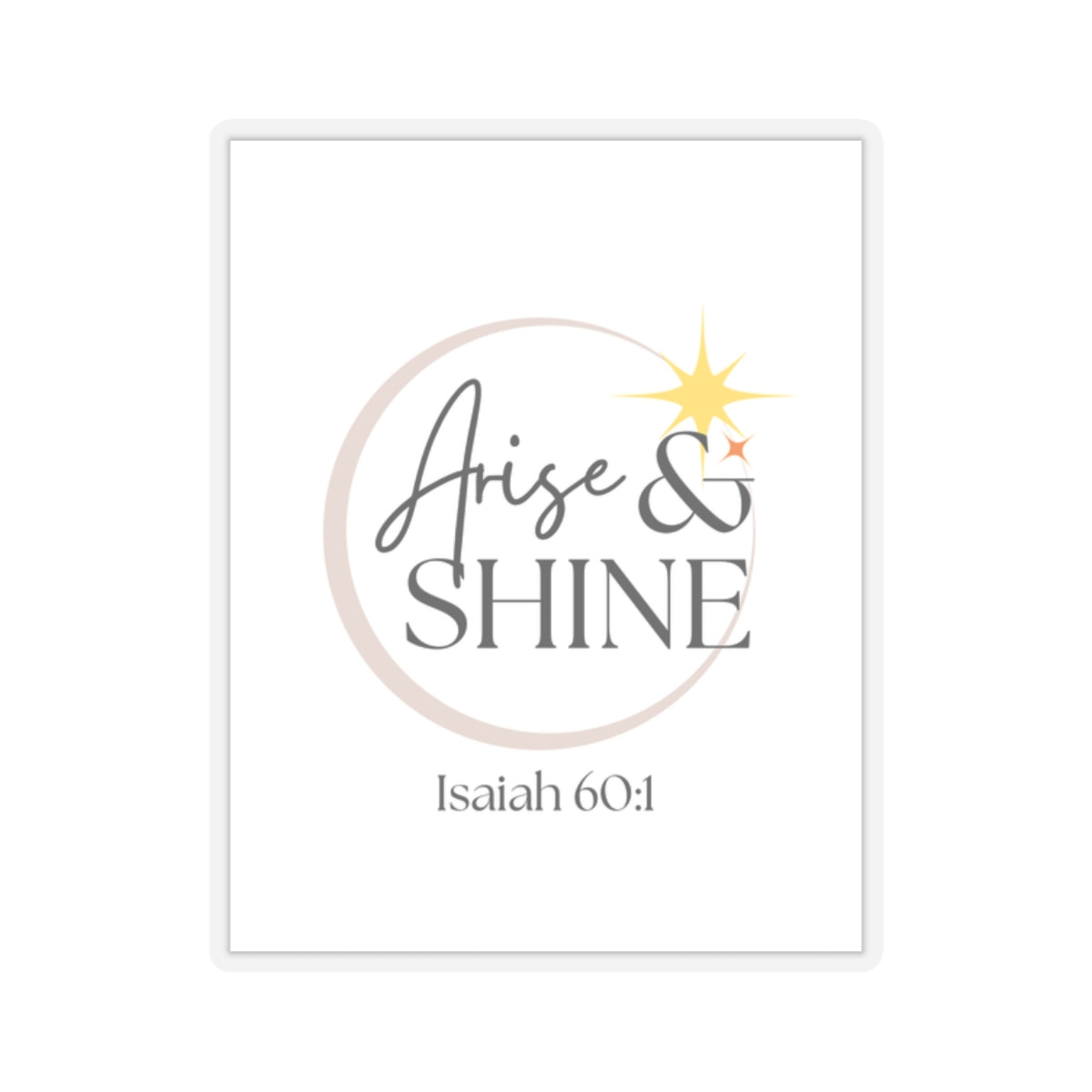 Arise & Shine Kiss-Cut Stickers