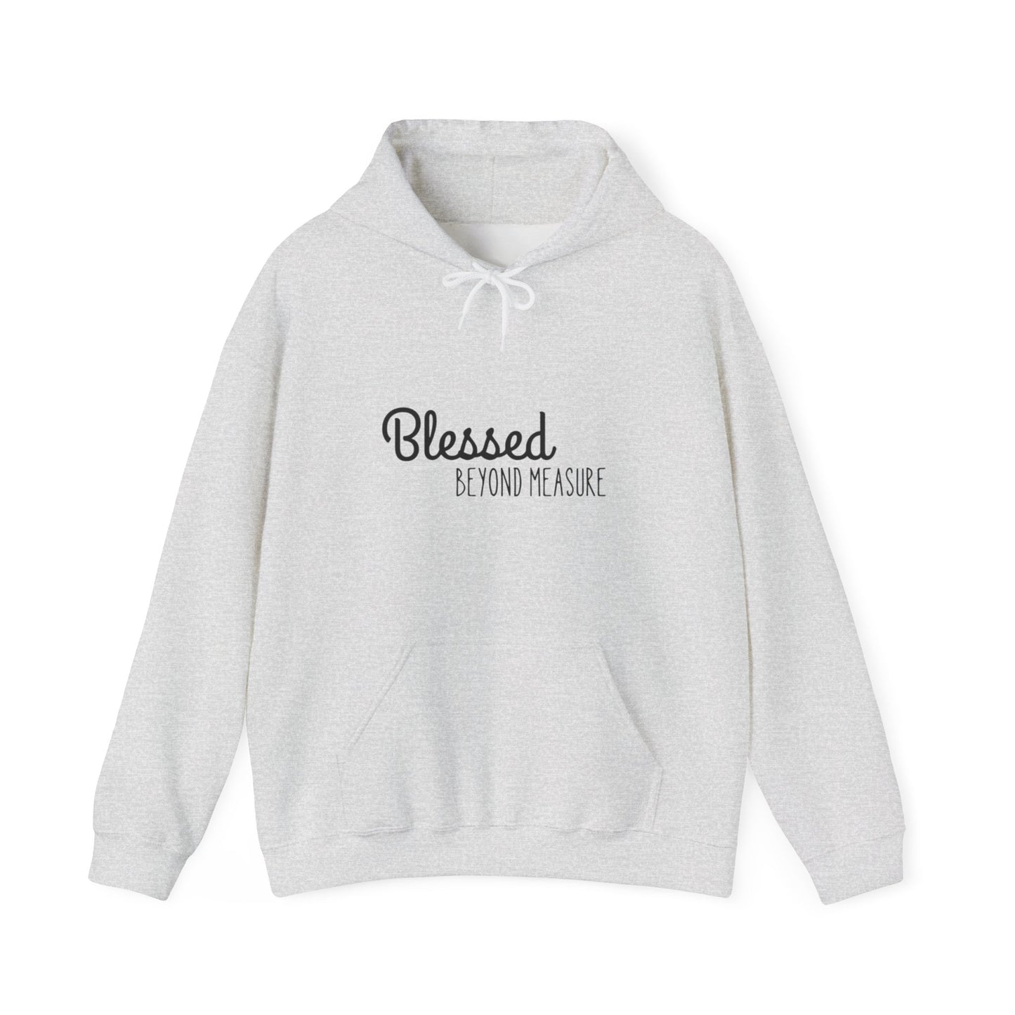 Blessed Beyond Measure Unisex Hooded Sweatshirt