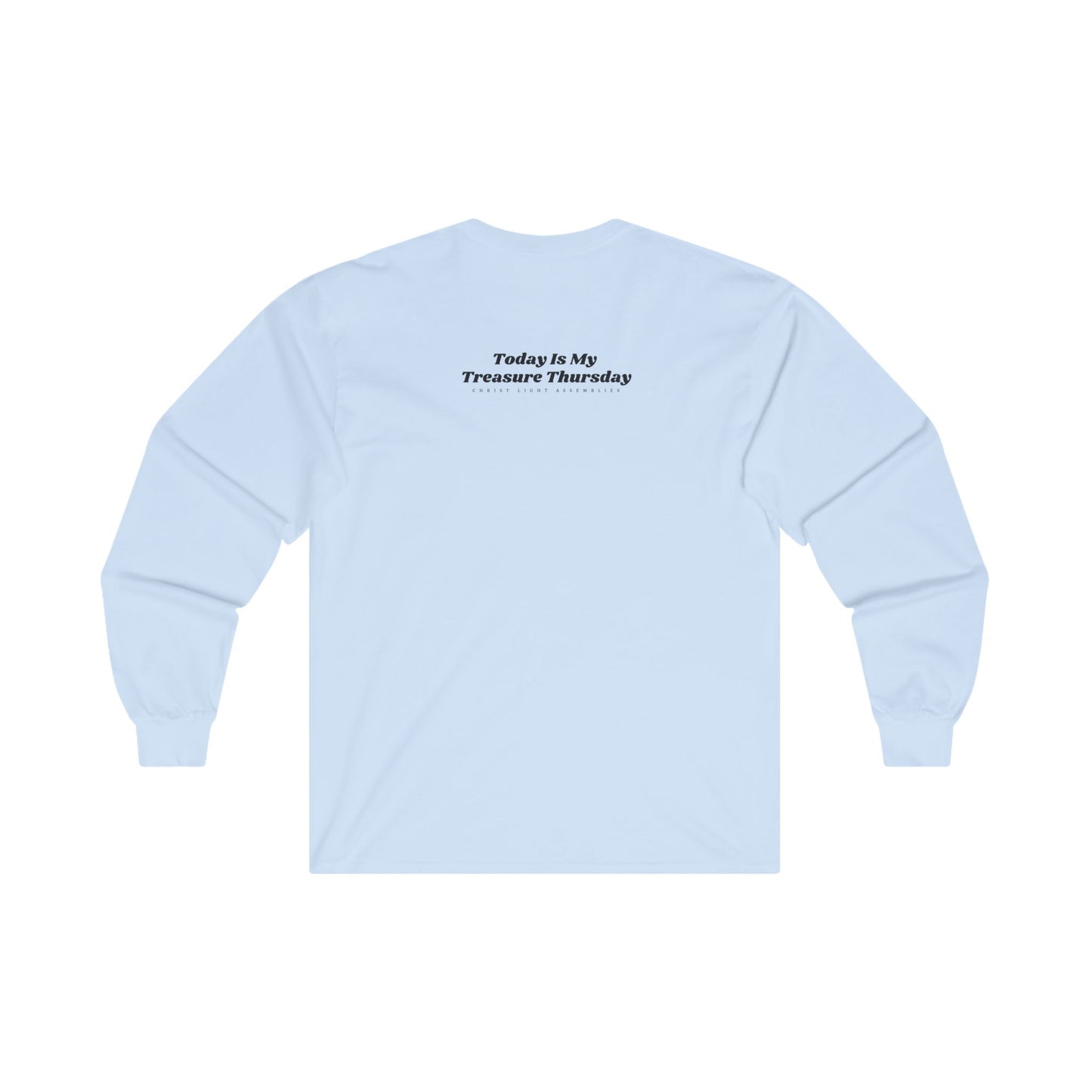 Treasure Thursday CLA Unisex Ultra Cotton Long Sleeve T-Shirt
