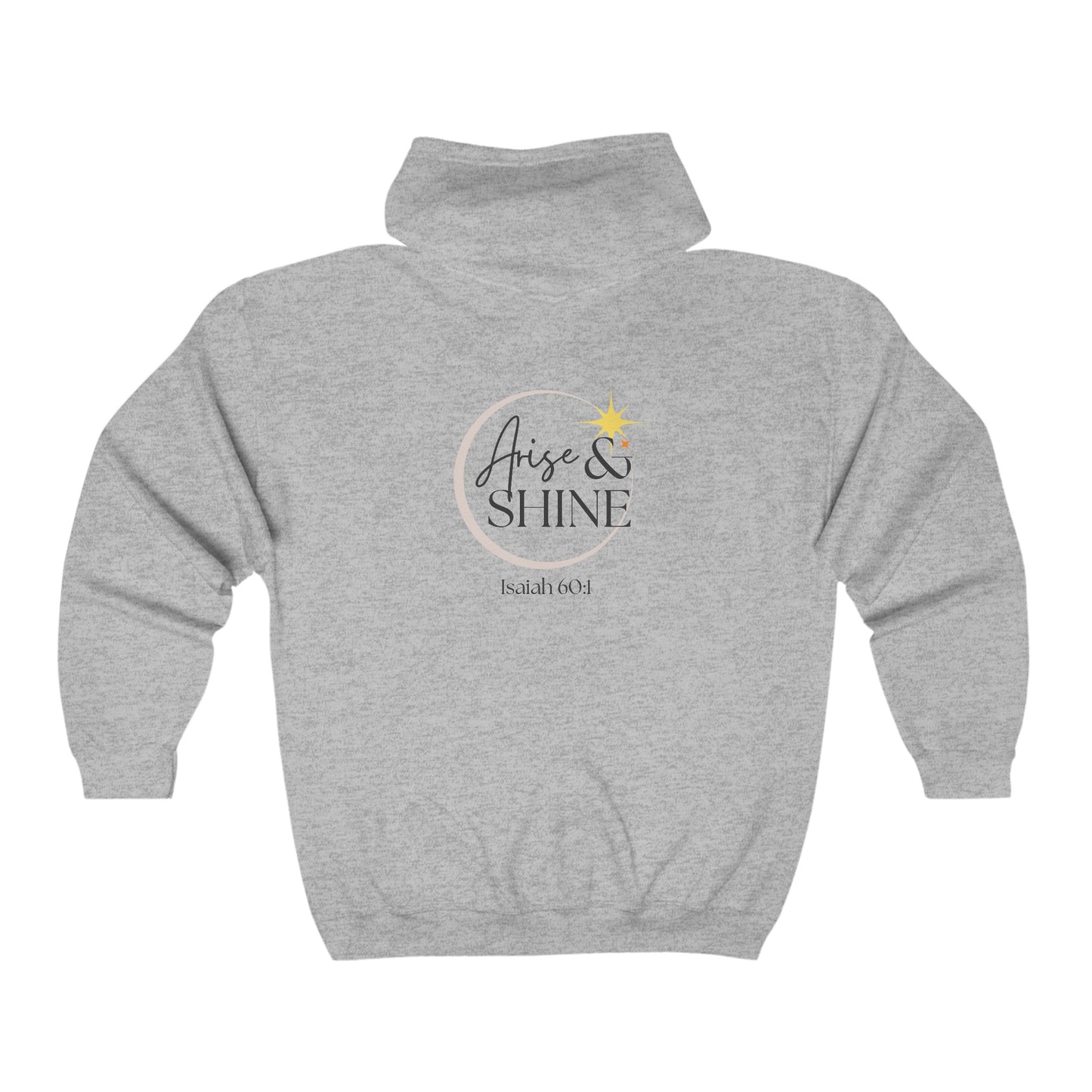 Arise & Shine Unisex Full Zip Hooded Sweatshirt