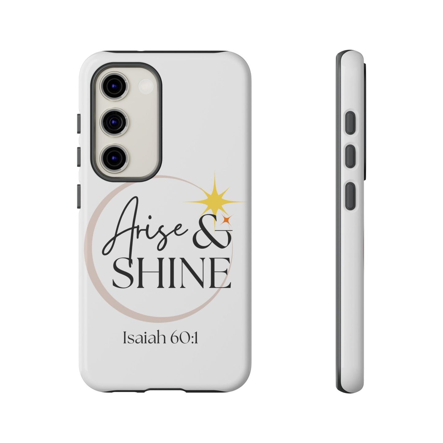 Arise & Shine Phone Case