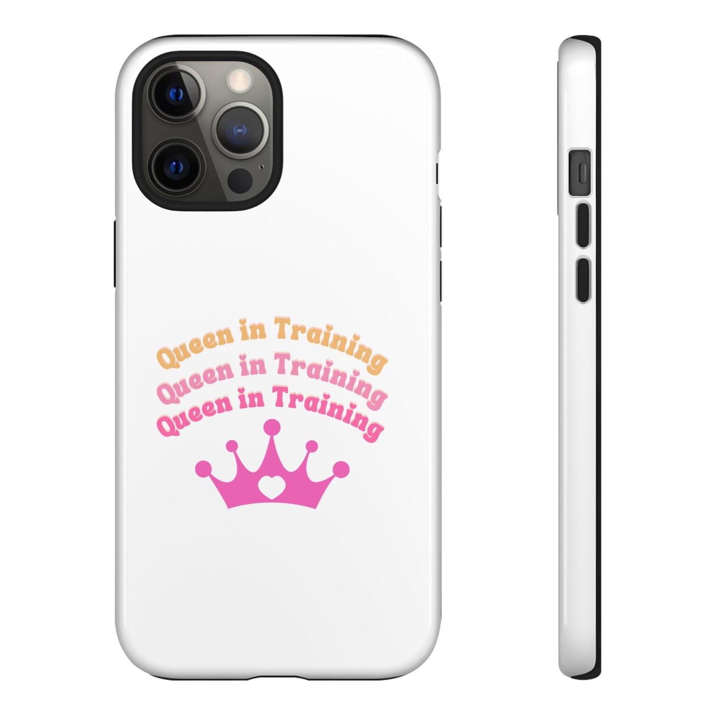 Queen in Training Phone Case