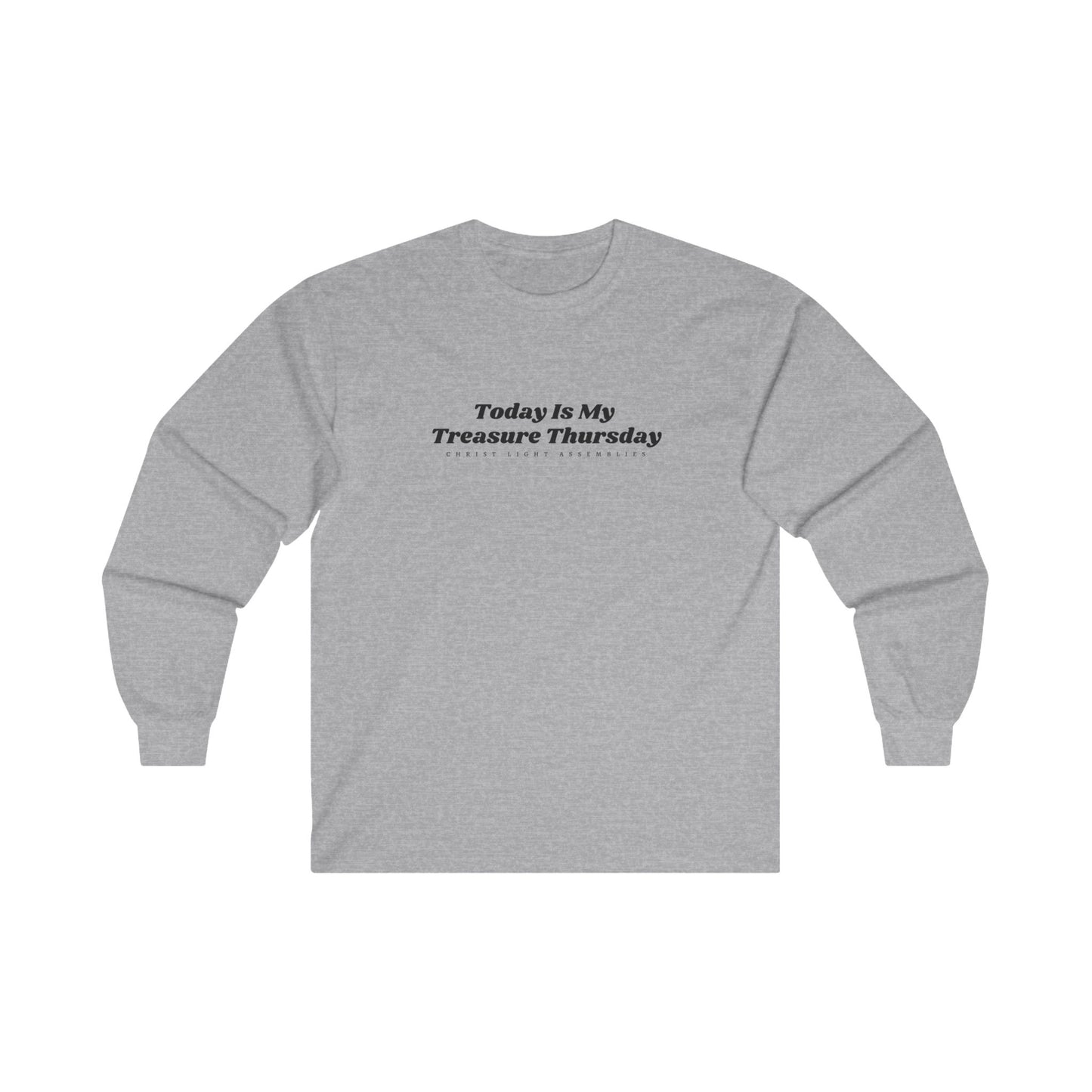 Treasure Thursday CLA Unisex Ultra Cotton Long Sleeve T-Shirt