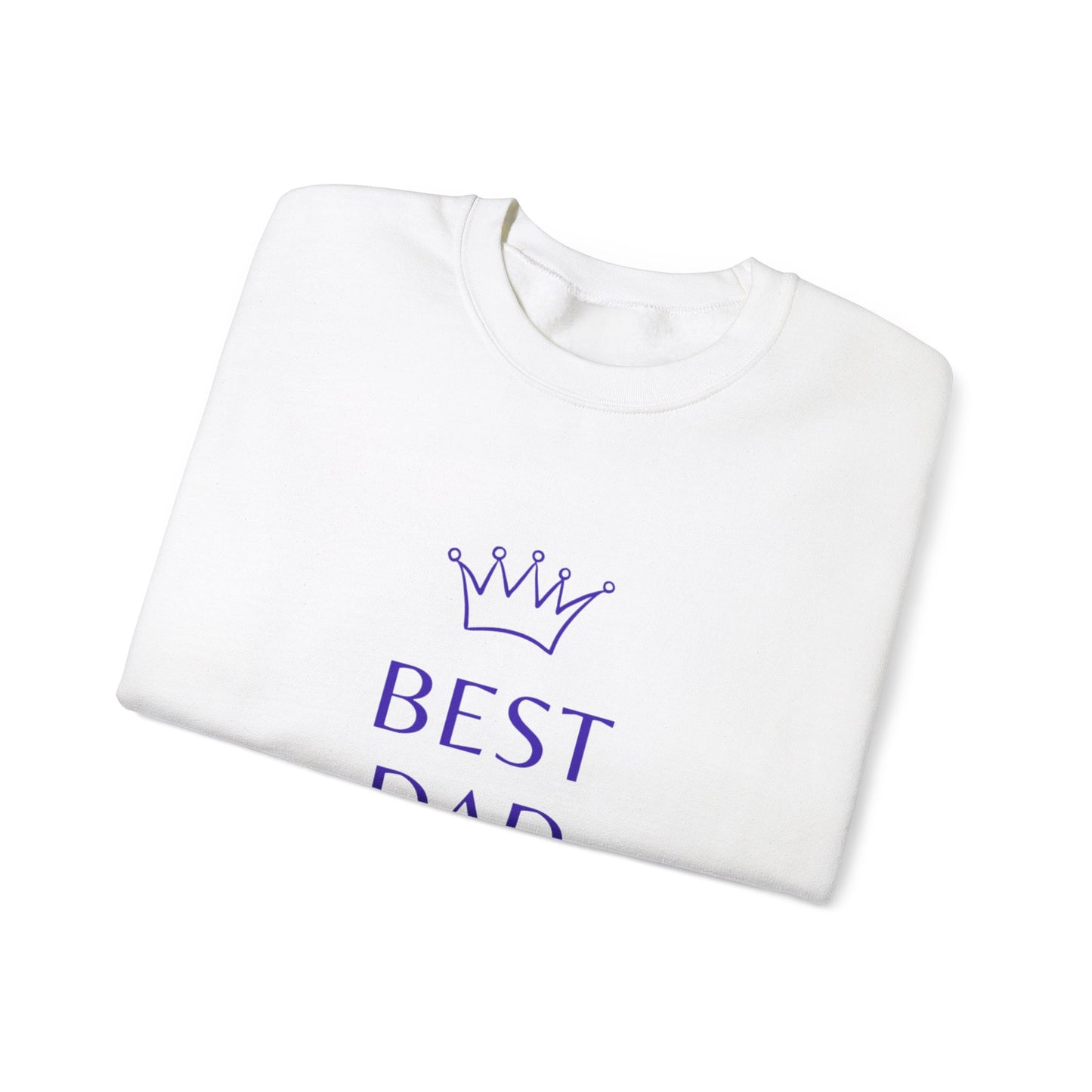 Best Dad Ever Crewneck Sweatshirt