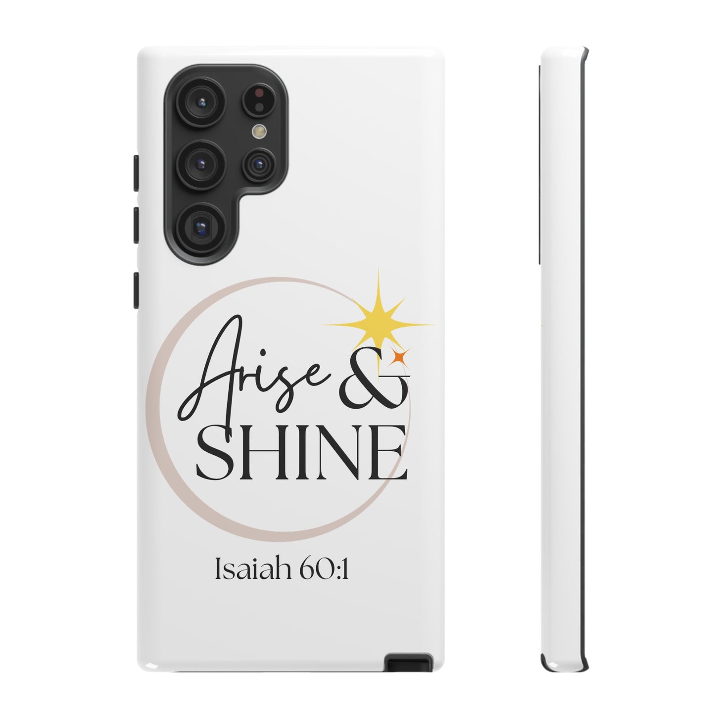 Arise & Shine Phone Case