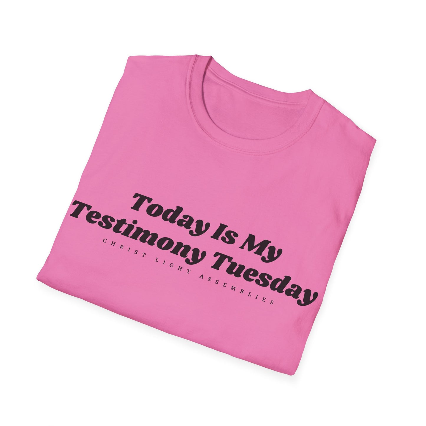Testimony Tuesday CLA Adult Unisex Softstyle T-Shirt