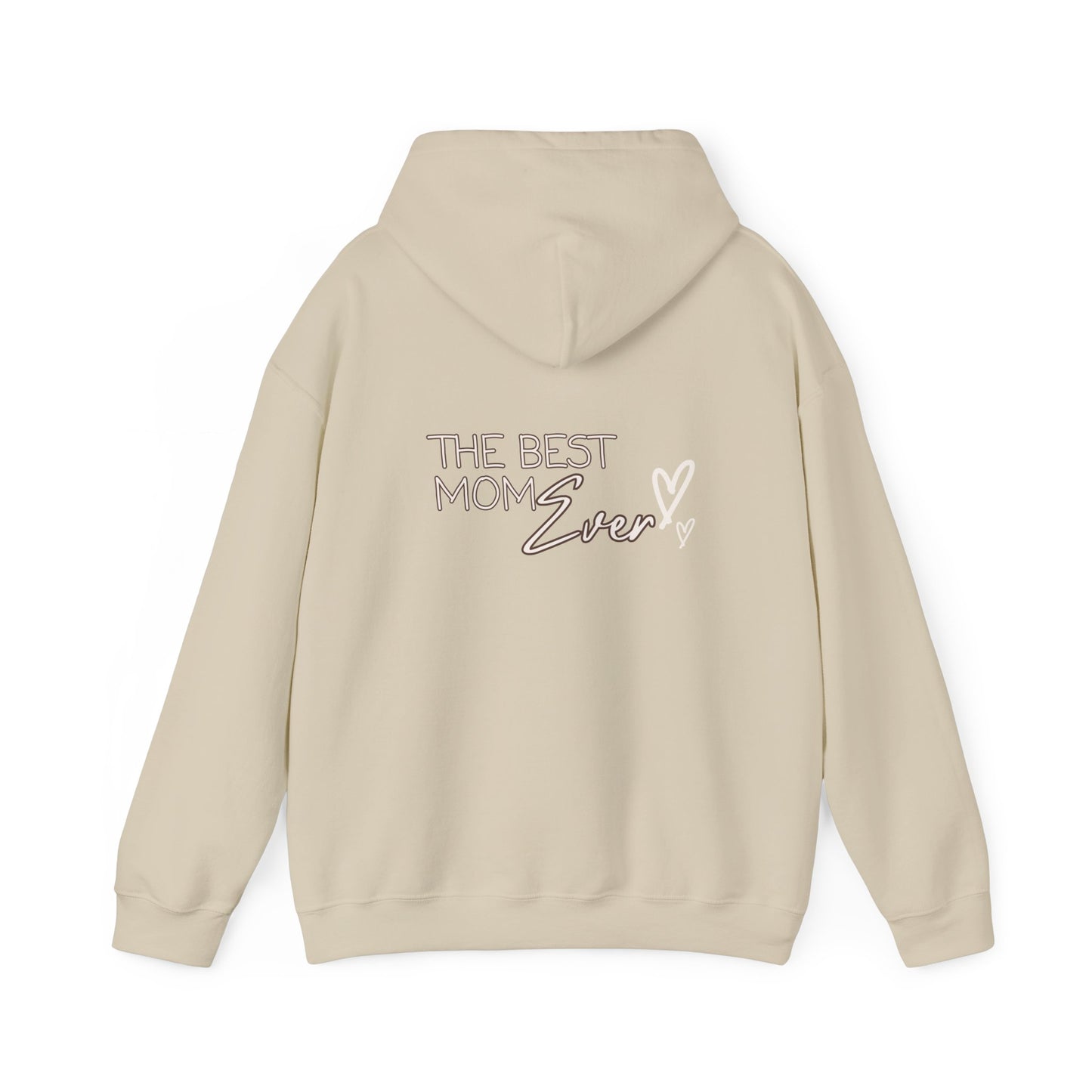 Best Mom Ever Hooded Sweatshirt