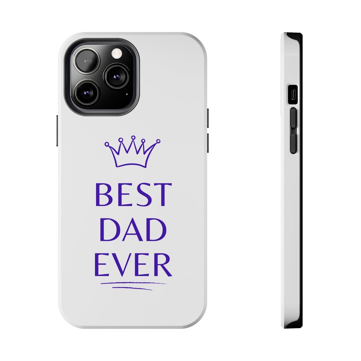 Best Dad Ever Phone Case