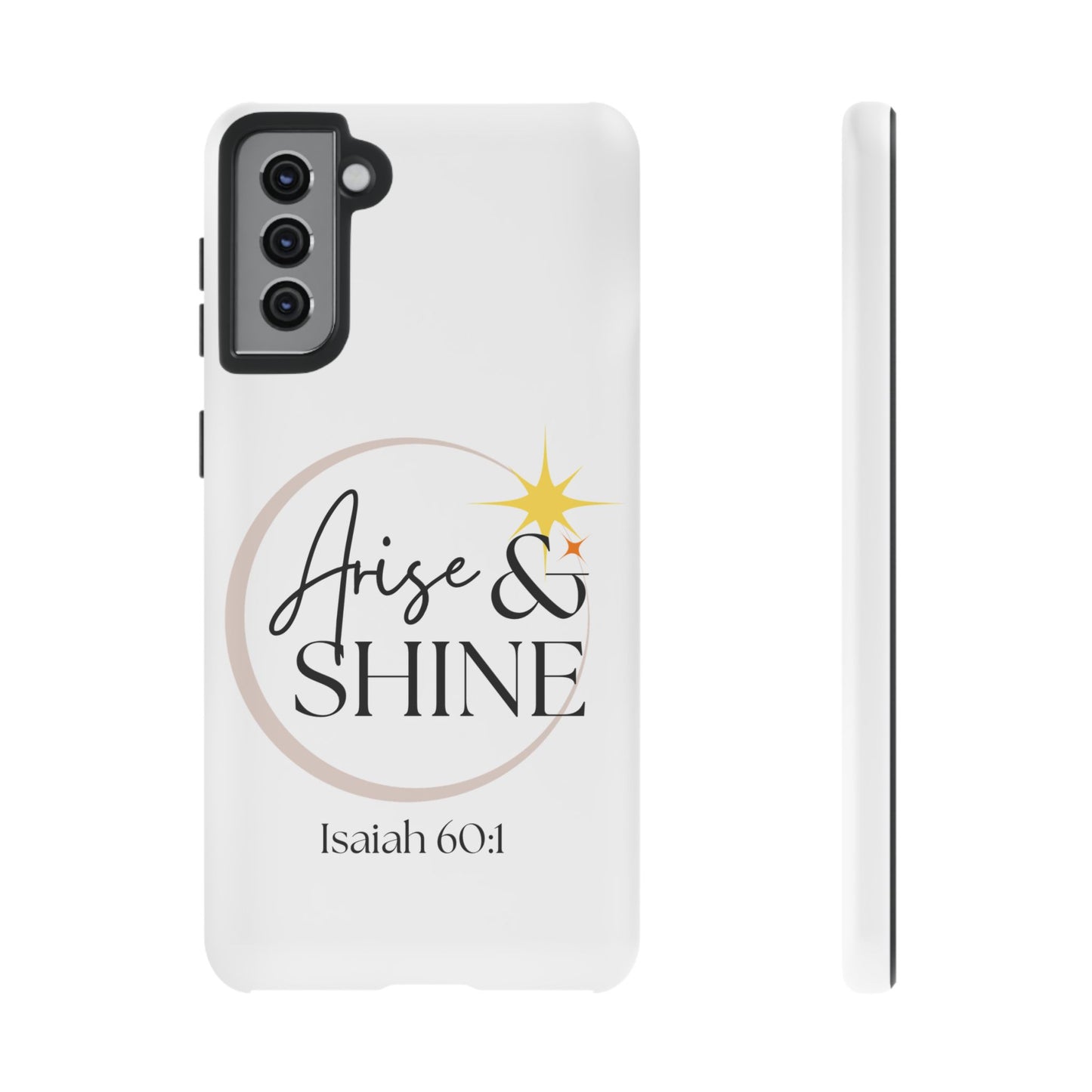 Arise & Shine Phone Case