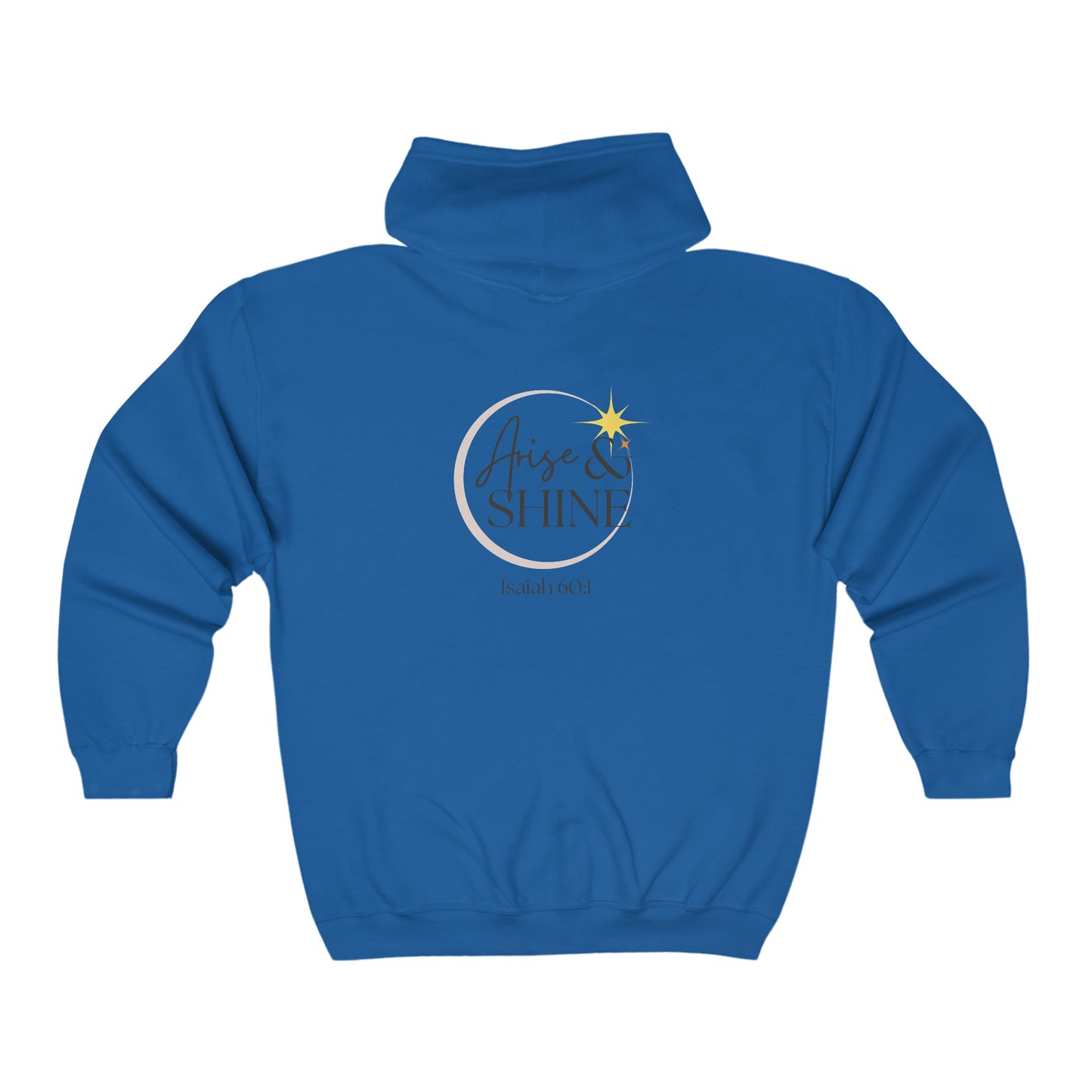 Arise & Shine Unisex Full Zip Hooded Sweatshirt
