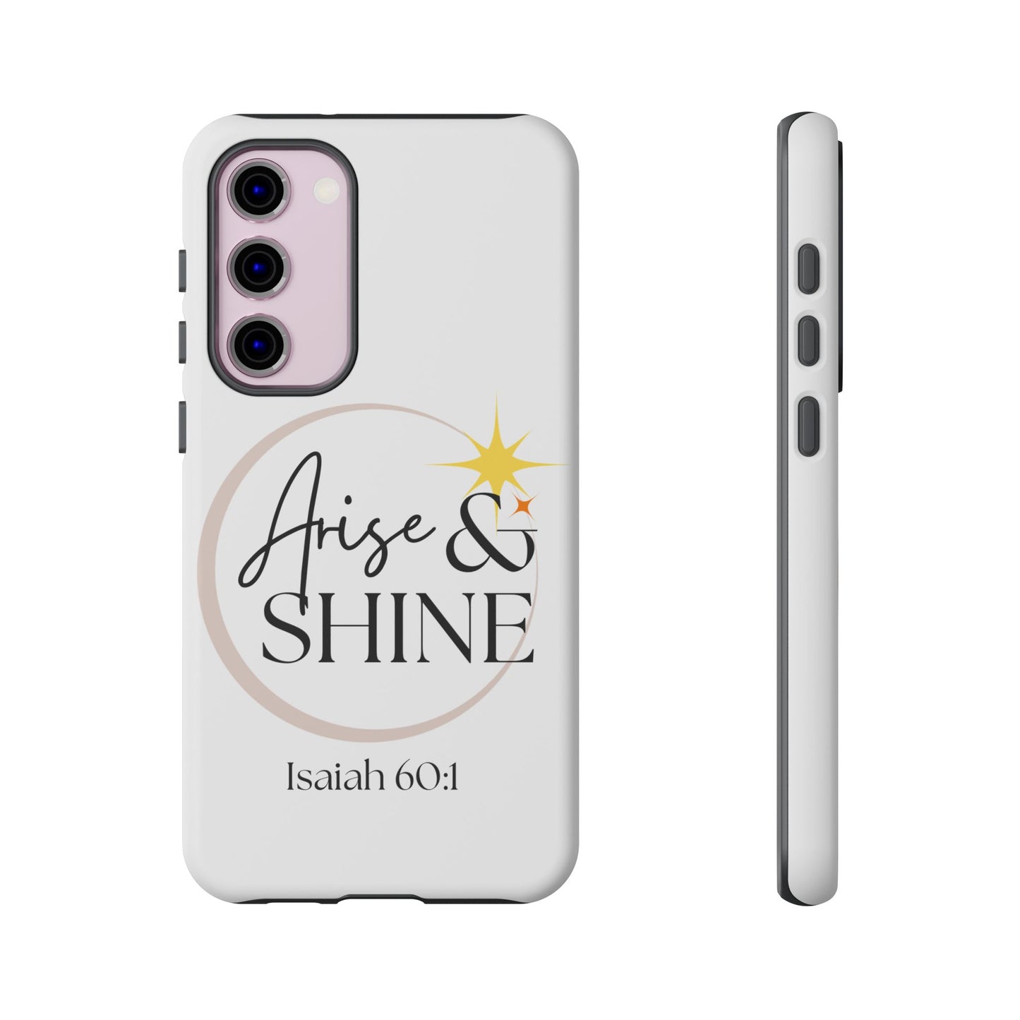 Arise & Shine Phone Case