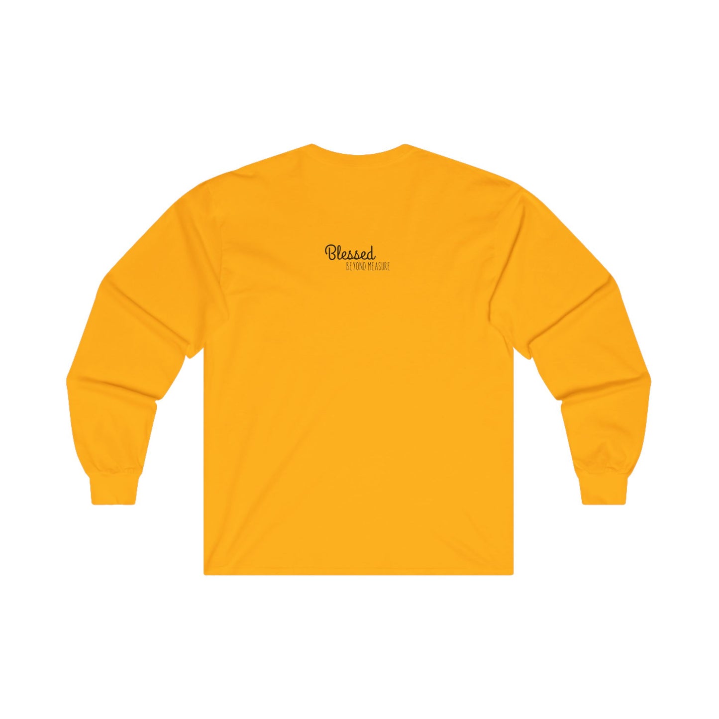 Blessed Beyond Measure Unisex Ultra Cotton Long Sleeve T-Shirt