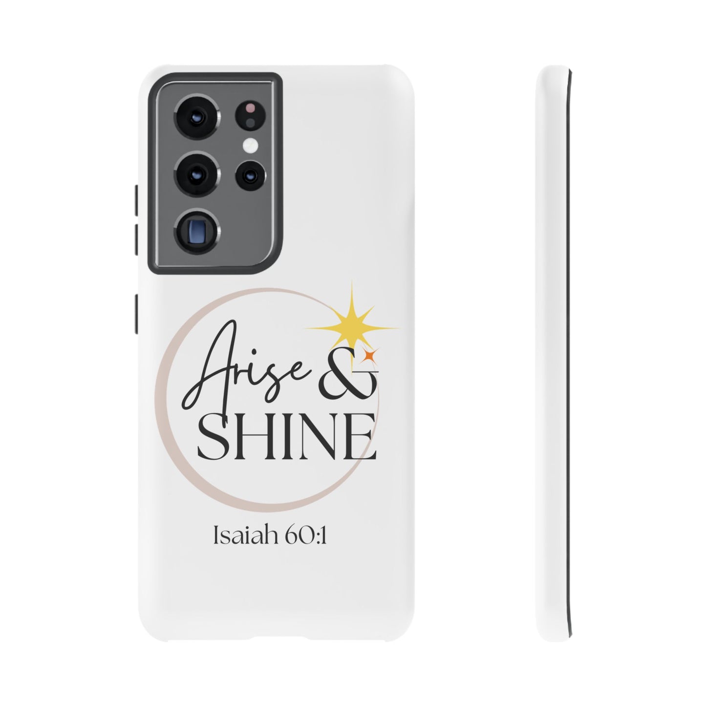 Arise & Shine Phone Case