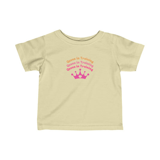 Queen in Training Infant Fine Jersey T-Shirt