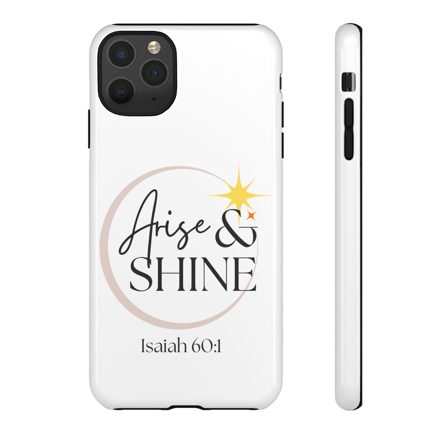Arise & Shine Phone Case
