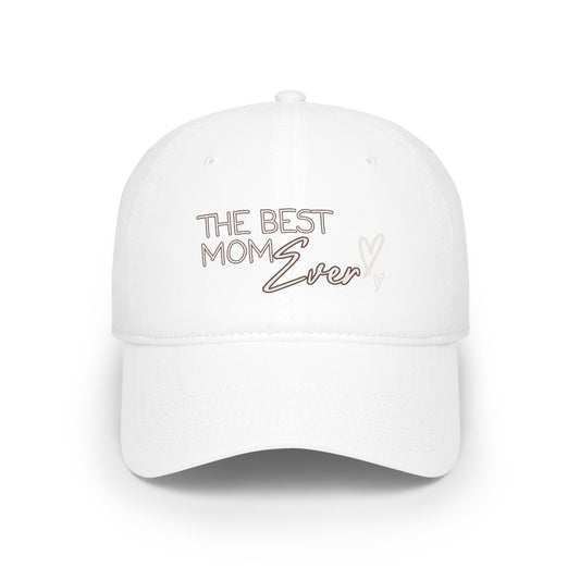 Best Mom Ever Baseball Cap