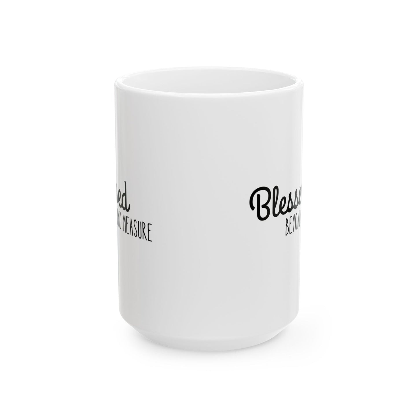 Blessed Beyond Measure Ceramic Mug