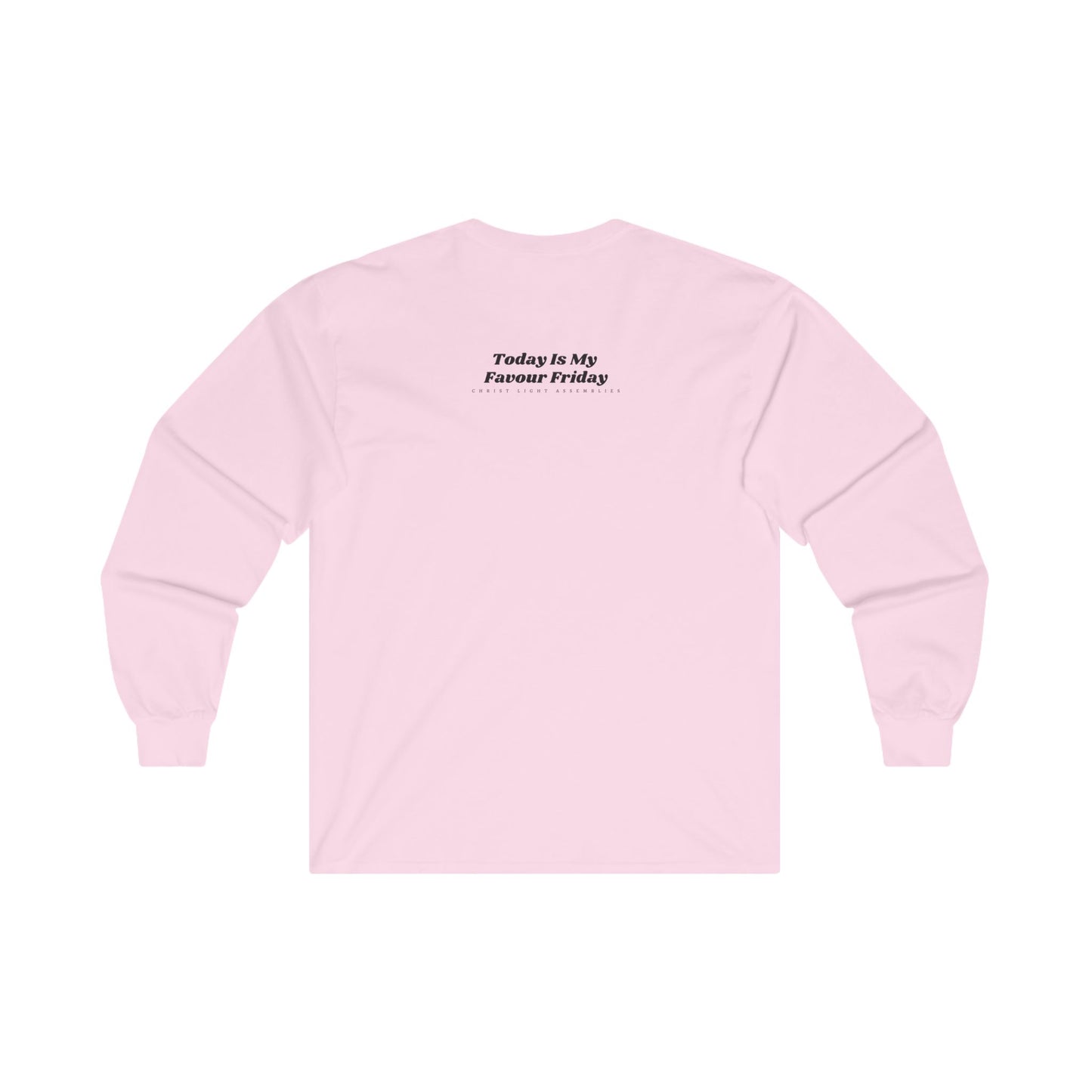 Favour Friday Unisex Ultra Cotton Long Sleeve T-Shirt