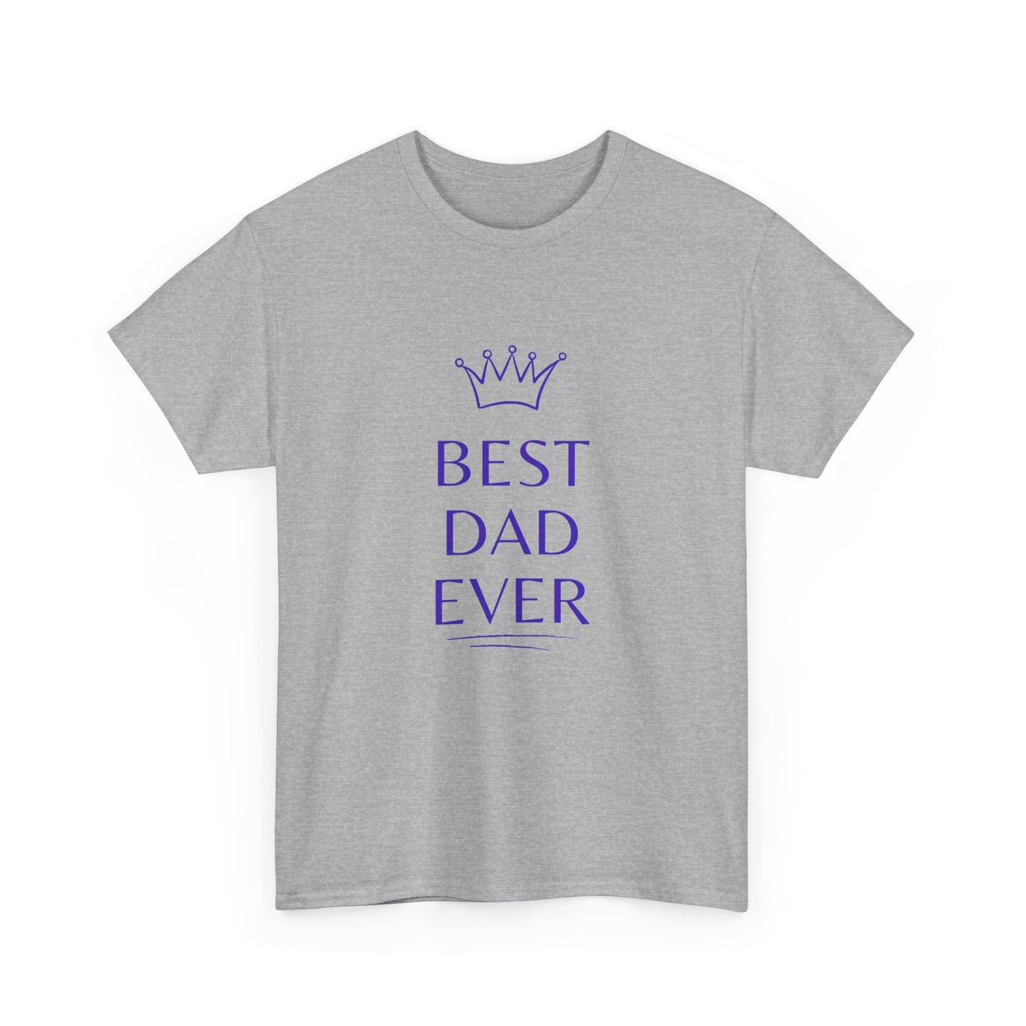 Best Dad Ever Cotton T-Shirt