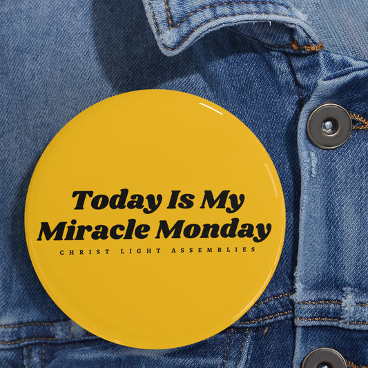 Miracle Monday CLA Round Pins