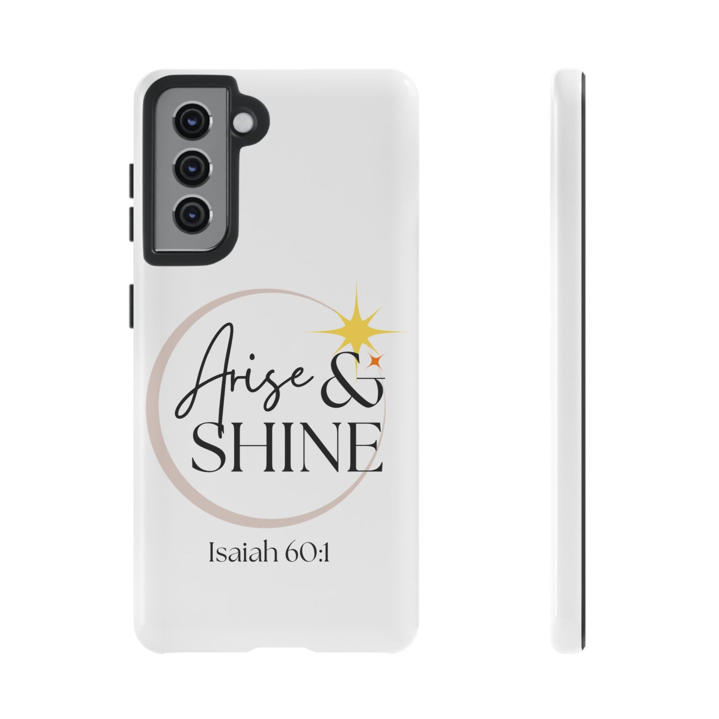 Arise & Shine Phone Case