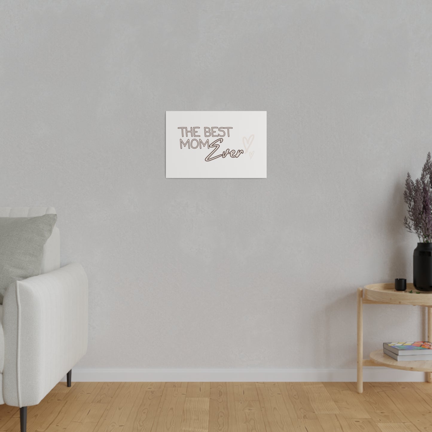 Best Mom Ever Matte Canvas