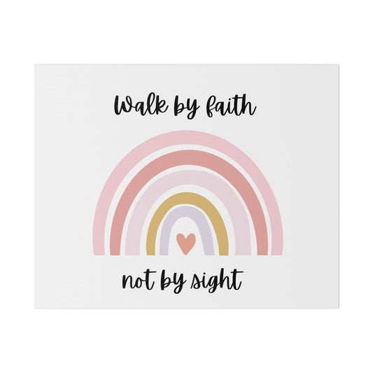 Walk By Faith Rainbow Matte Canvas