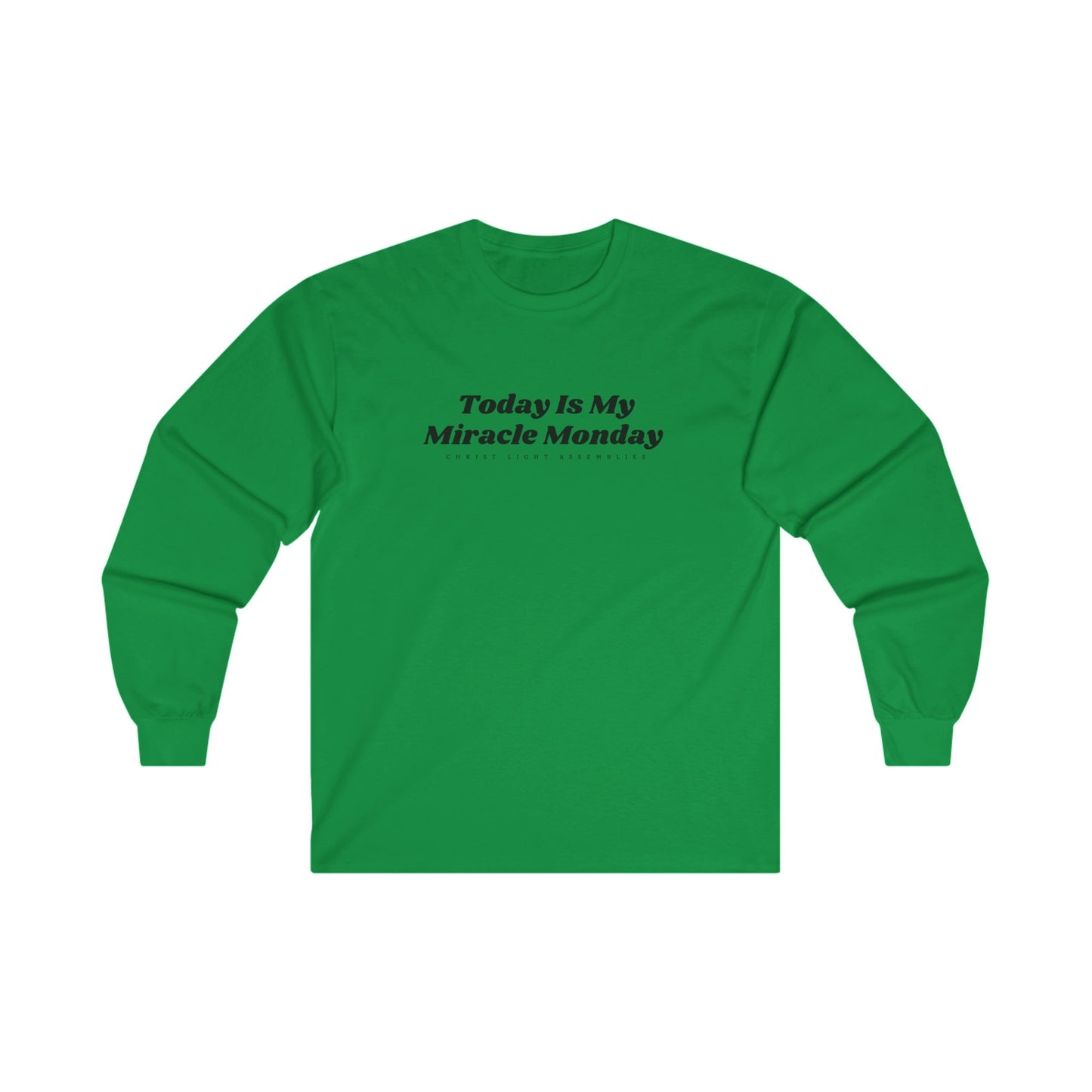 Miracle Monday CLA Unisex Ultra Cotton Long Sleeve T-Shirt