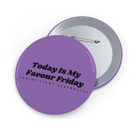 Favour Friday CLA Round Pins