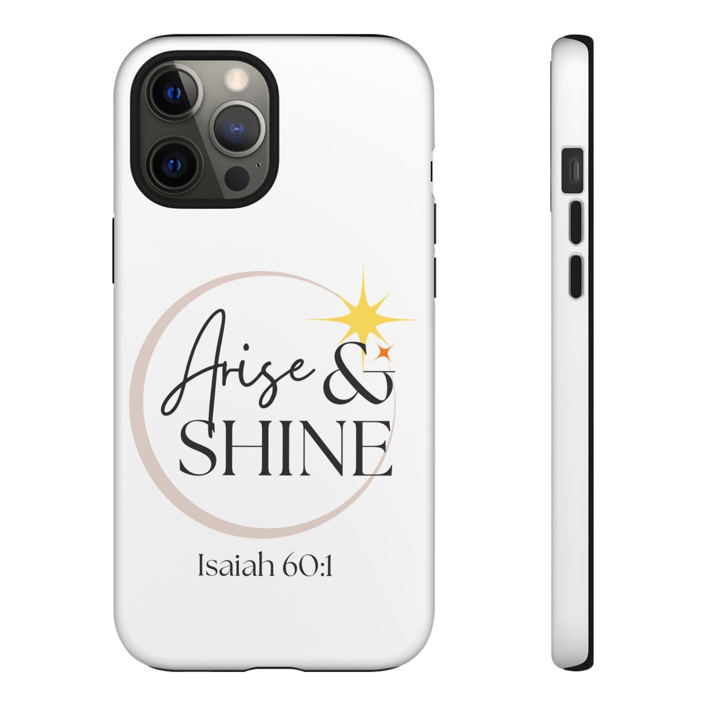 Arise & Shine Phone Case