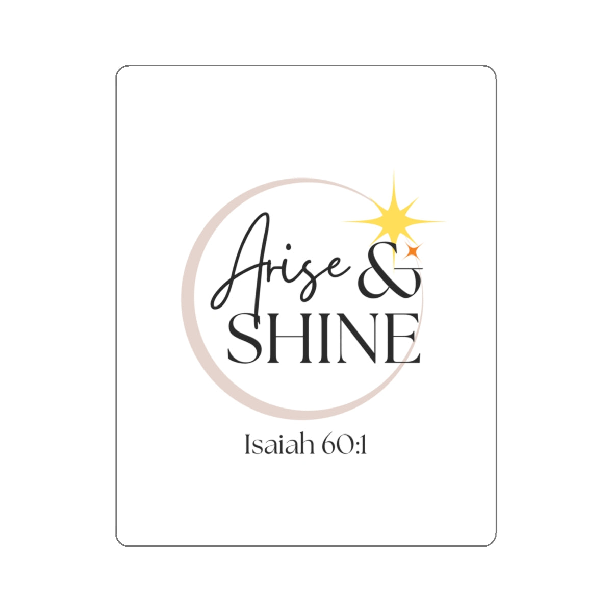 Arise & Shine Kiss-Cut Stickers