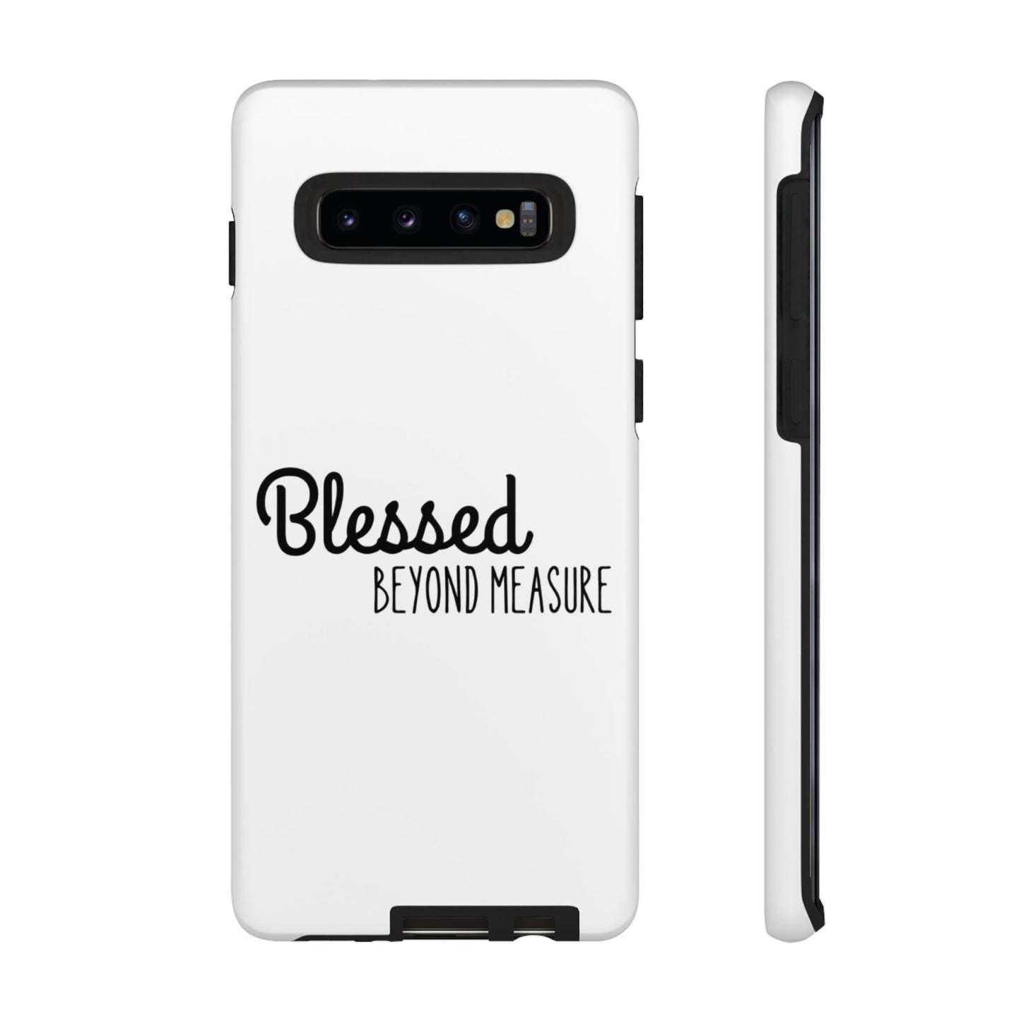 Blessed Beyond Measure Phone Case