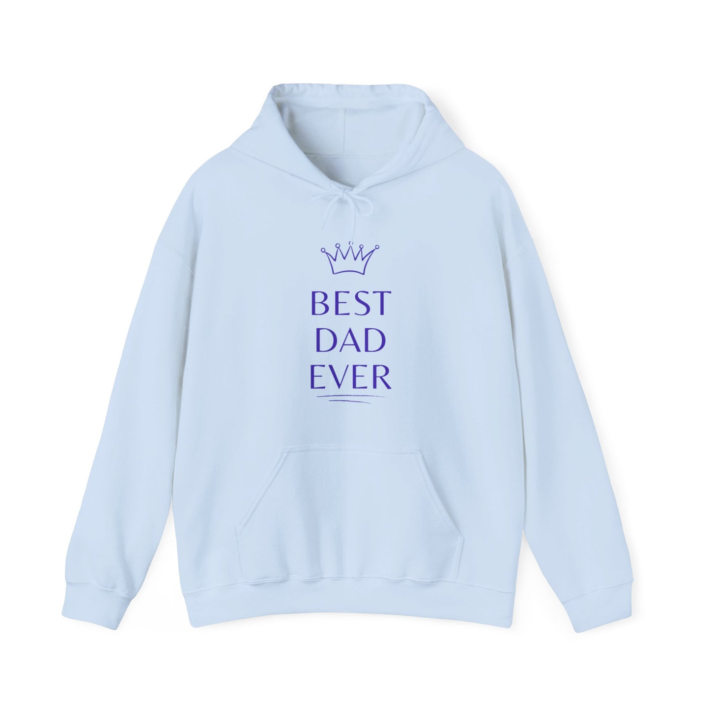 Best Dad Ever Hooded Sweatshirt