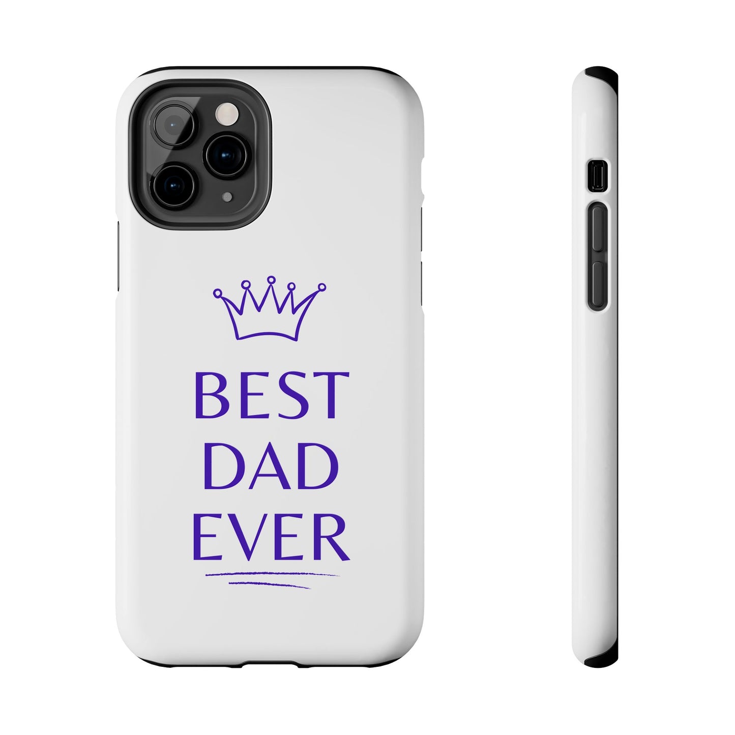 Best Dad Ever Phone Case